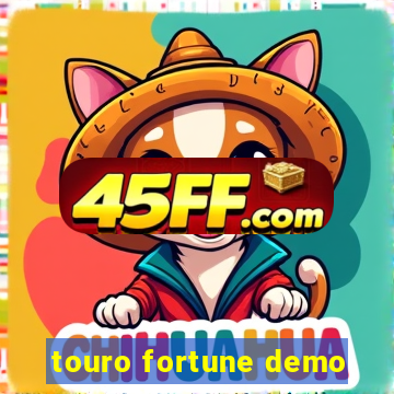 touro fortune demo